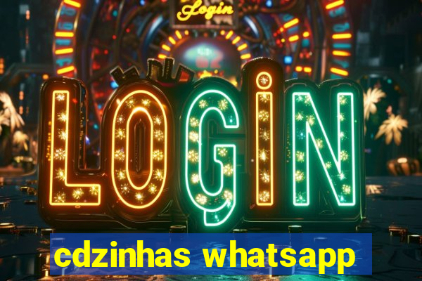 cdzinhas whatsapp